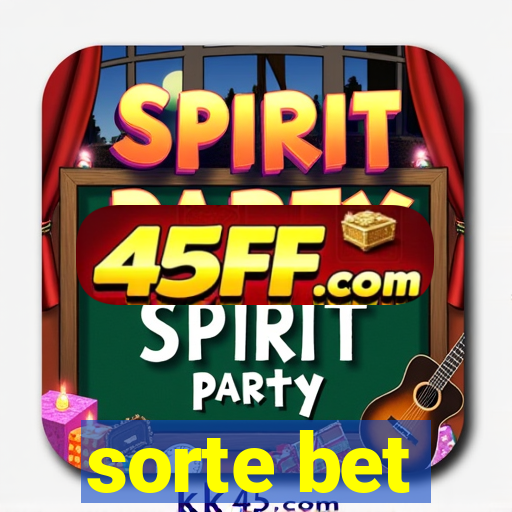 sorte bet